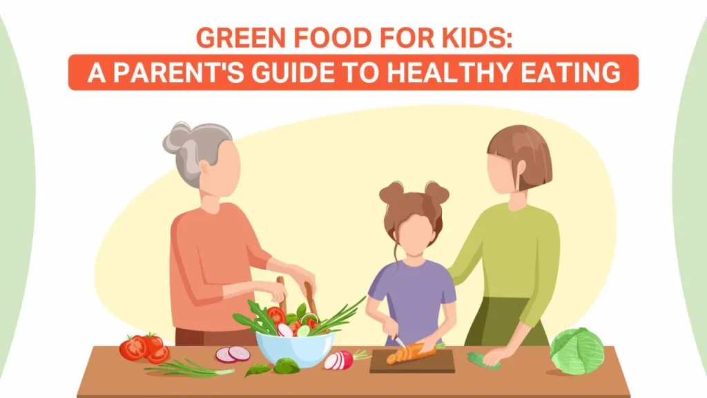 green food for kids